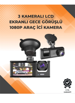 3 Kameralı Dashcam Sistem – Geri Görüş Yardımı, Park Koruması Ve G-sensör