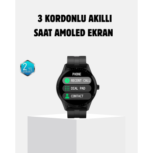 3 Kordonlu Amoled Akıllı Saat – Sağlık Takipli