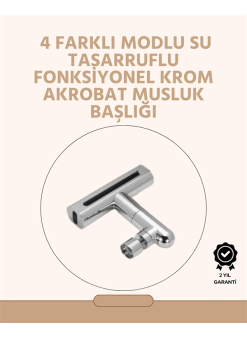 360° Dönüşlü Su Akışı Başlığı | 4'ü 1 Arada Kullanım