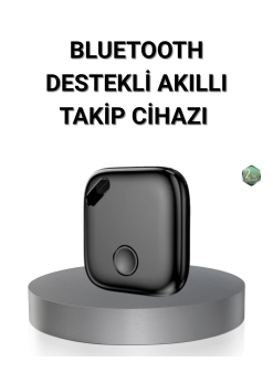 Akıllı Takip Cihazı Bluetooth Uyumlu Ve Gerçek Zamanlı Konum Bulmalı