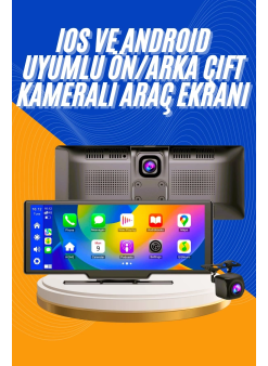 Android Ve İos Uyumlu Ön Arka Çift Kameralı Araç Ekranı Dokunmatik Carplay