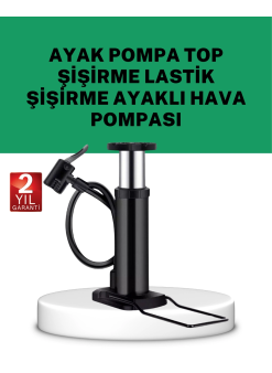 Çok Amaçlı Ayak Pompası Dayanıklı Pratik Hava Pompası
