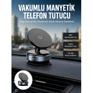 Çok Yönlü Döner Başlıklı Vakumlu Araç Telefon Standı – Sert Yollarda Stabil Kullanım Yeni Nesil