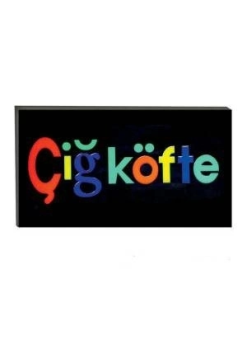 Işıklı Tak Çalıştır Hazır Tabela Çiğ Köfte