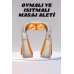 Ovmalı, Boyun Sırt İnsan Eli Hissi Veren Masaj Aleti Masaj Cihazı