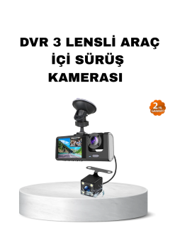 Üç Kameralı Araç İçi Kayıt Sistemi Full Hd Gece Görüşlü Ve G-sensör Destekli